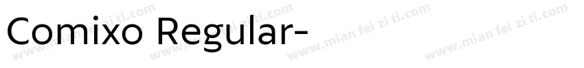 Comixo Regular字体转换